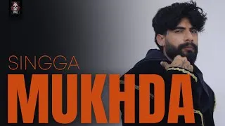 Mukhda Lyrics English Translation – Singga