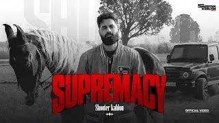 Supremacy Lyrics English Translation – Shooter Kahlon