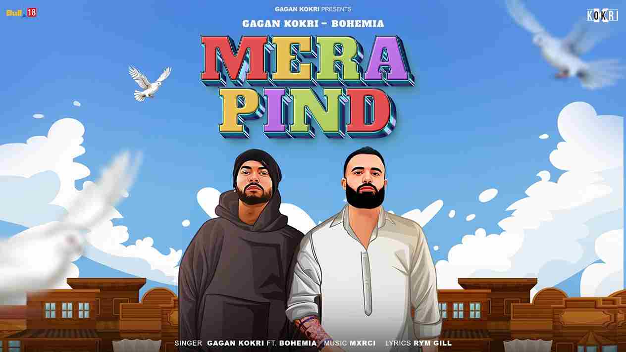  Mera Pind Lyrics English Translation | Gagan Kokri