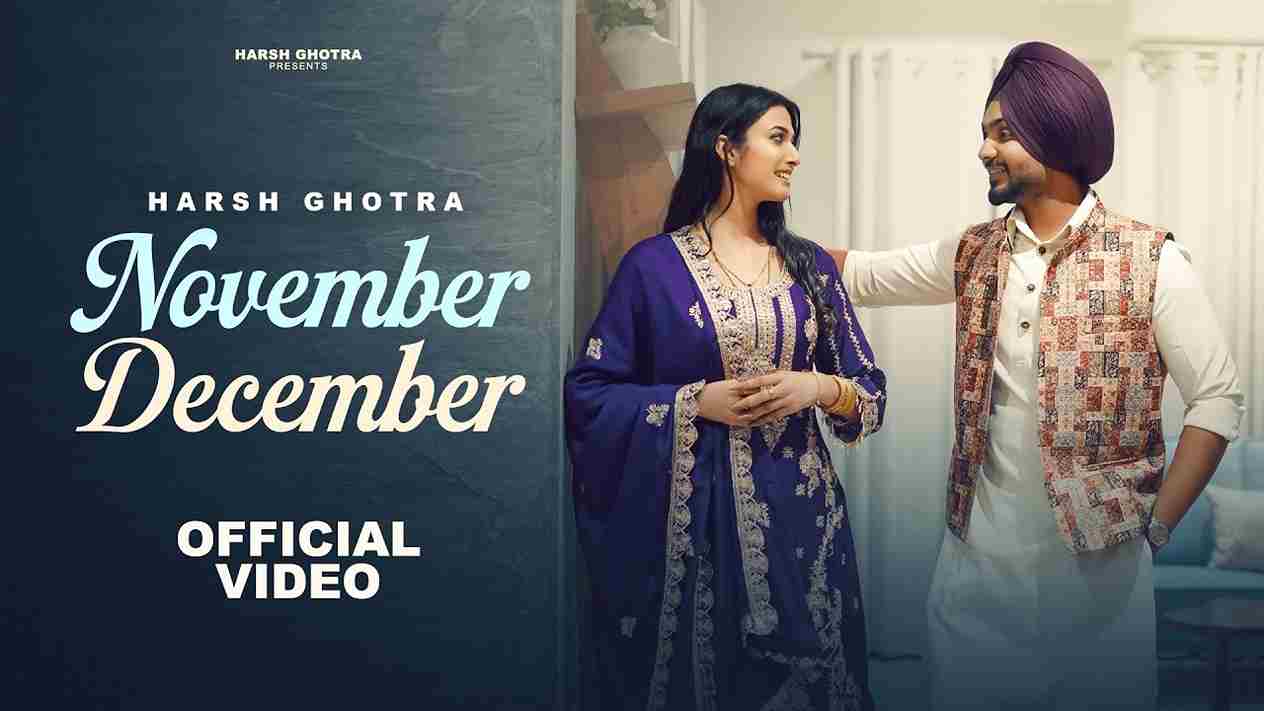 November December Lyrics English Translation | Harsh Ghotra