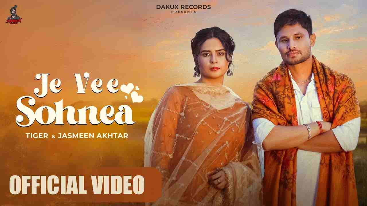 Je Vee Sohnea Lyrics English Translation - Tiger | Jasmeen Akhtar
