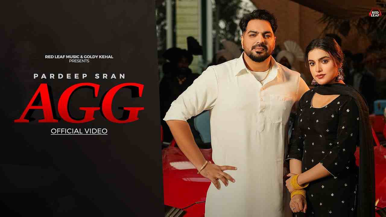 Agg Lyrics English Translation - Pardeep Sran