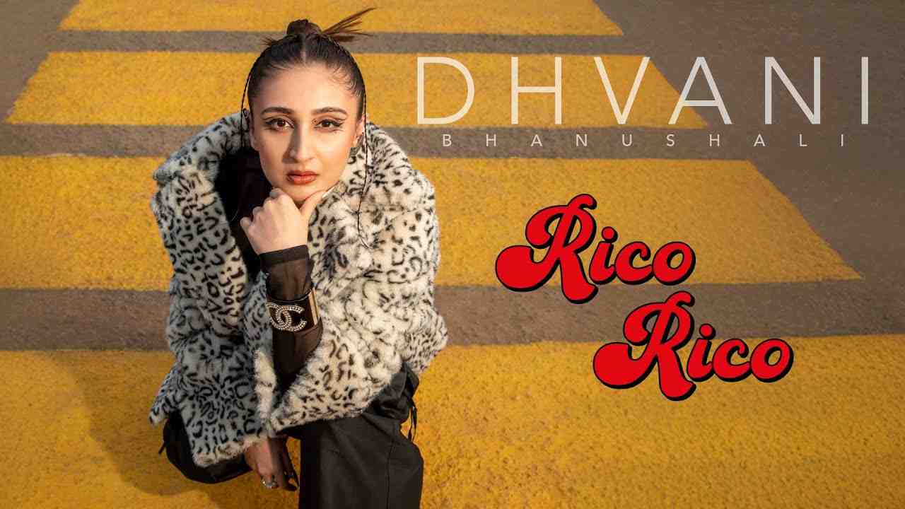 Rico Rico Lyrics English Translation - Dhvani Bhanushali