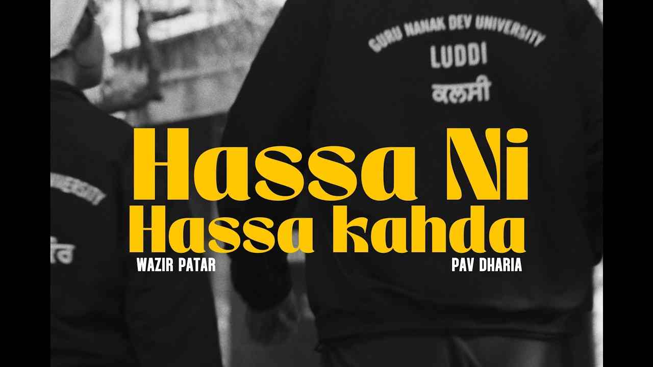 Hassa Ni Hassa Kahda Lyrics English Translation - Wazir Patar
