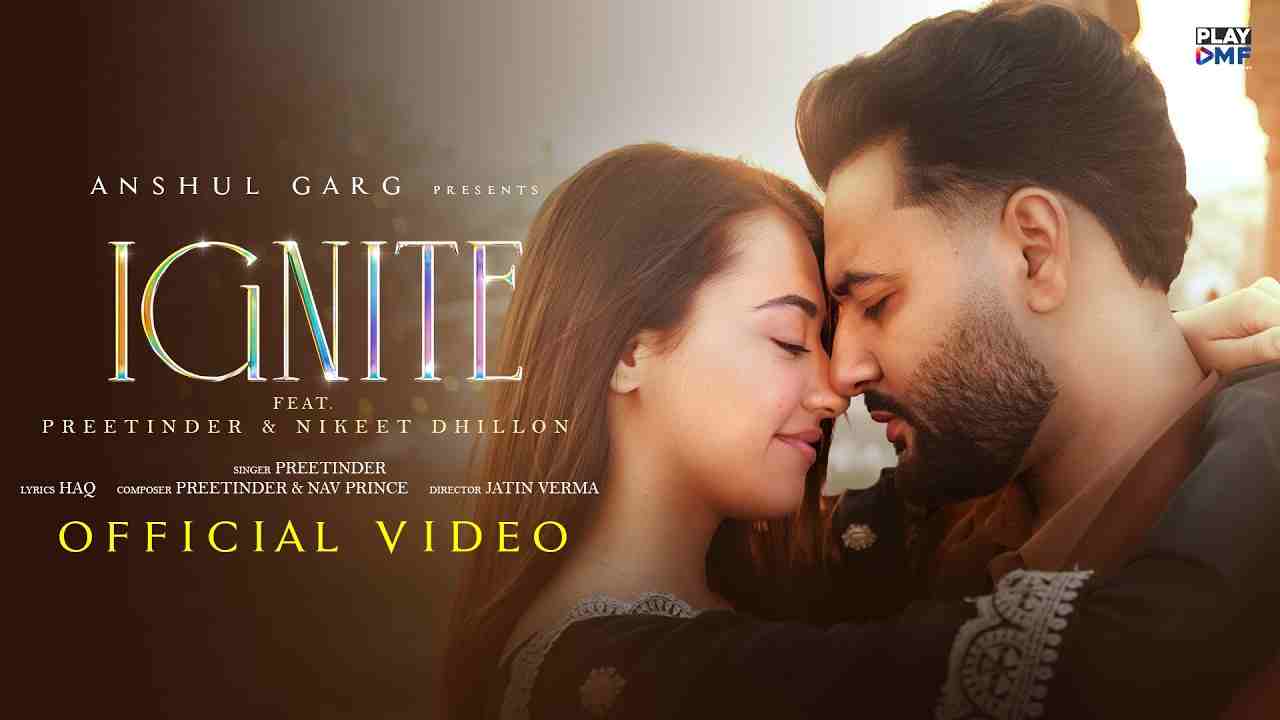 Ignite Lyrics English Translation - Preetinder